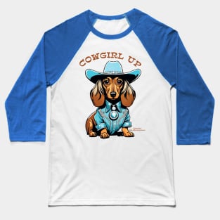 COWGIRL UP (Brown and cream dachshund with blue hat) Baseball T-Shirt